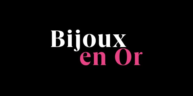 Bijoux en Or